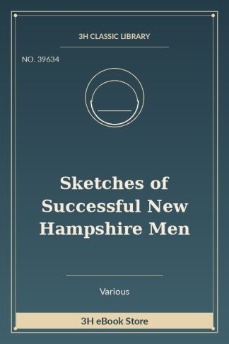 Sketches of Successful New Hampshire Men