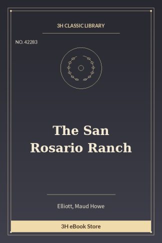 The San Rosario Ranch