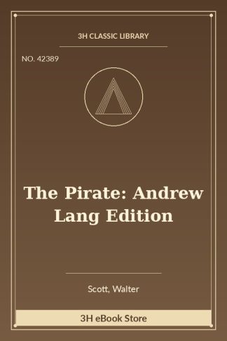 The Pirate: Andrew Lang Edition