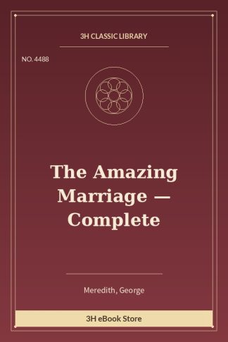 The Amazing Marriage — Complete