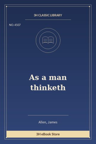 As a man thinketh