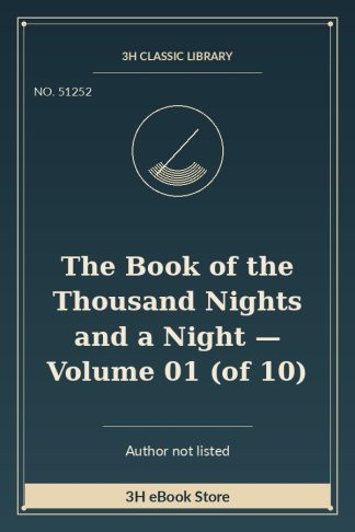 The Book of the Thousand Nights and a Night — Volume 01 (of 10)