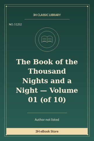 The Book of the Thousand Nights and a Night — Volume 01 (of 10)