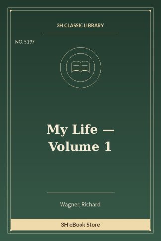My Life — Volume 1