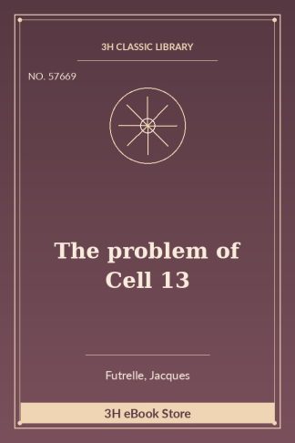 The problem of Cell 13