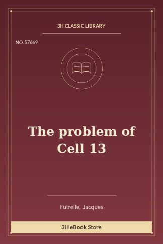 The problem of Cell 13