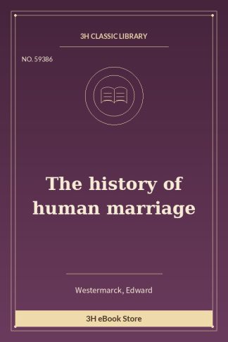 The history of human marriage