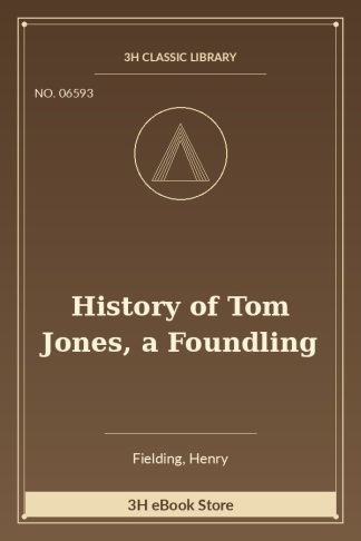 History of Tom Jones, a Foundling
