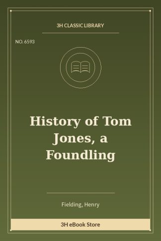 History of Tom Jones, a Foundling