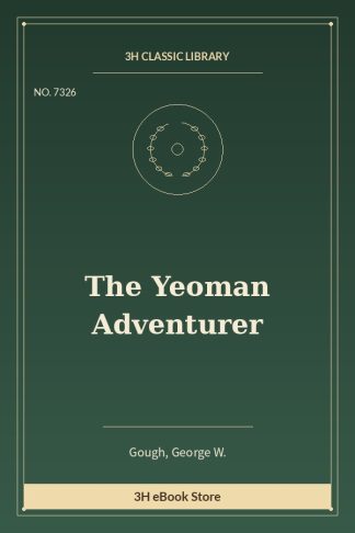 The Yeoman Adventurer