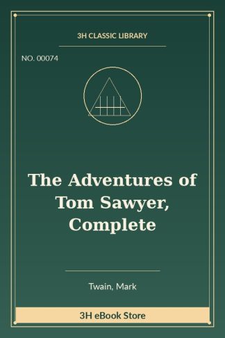 The Adventures of Tom Sawyer, Complete