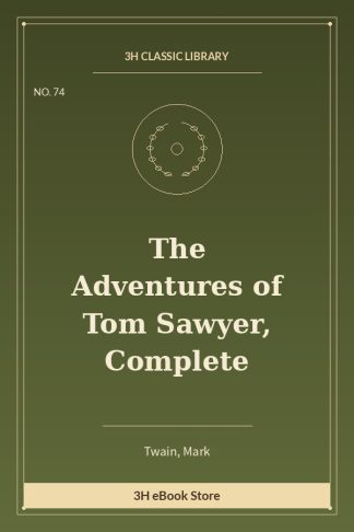 The Adventures of Tom Sawyer, Complete