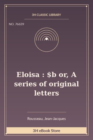Eloisa : $b or, A series of original letters