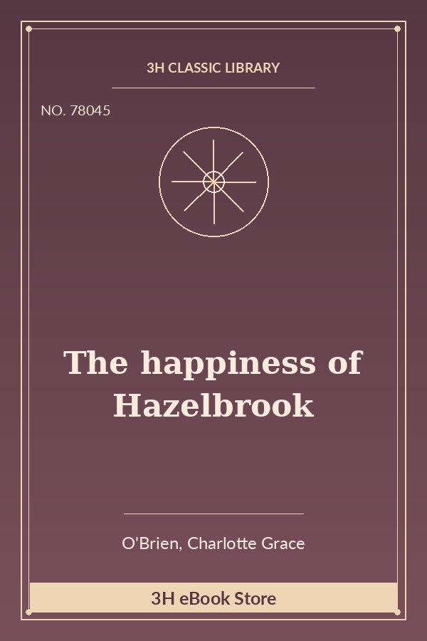 The happiness of Hazelbrook