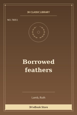 Borrowed feathers