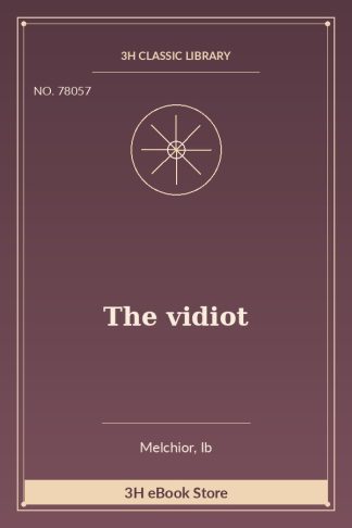 The vidiot