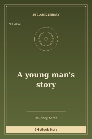 A young man's story