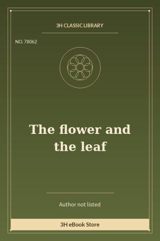 The flower and the leaf