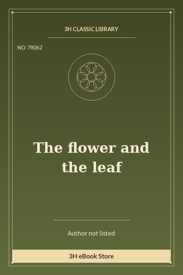 The flower and the leaf