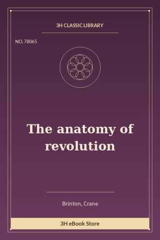 The anatomy of revolution