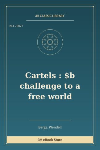 Cartels : $b challenge to a free world