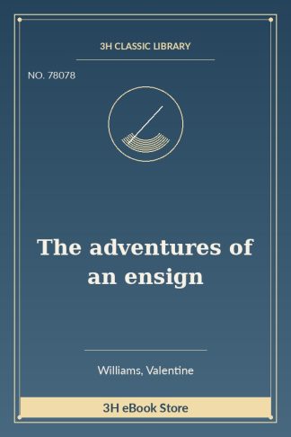 The adventures of an ensign
