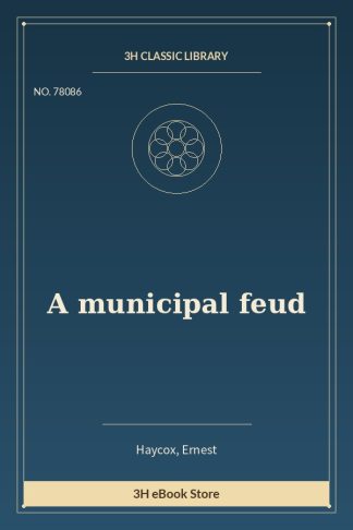 A municipal feud