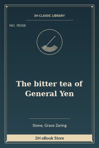 The bitter tea of General Yen