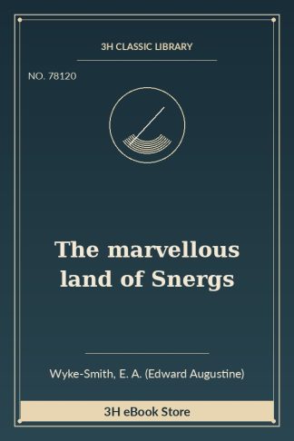 The marvellous land of Snergs