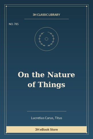 On the Nature of Things