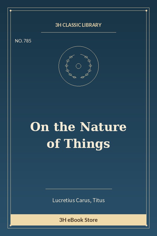 On the Nature of Things