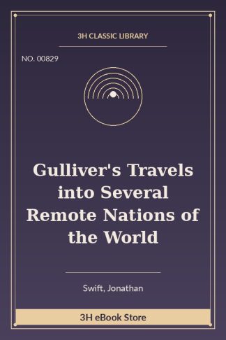 Gulliver's Travels into Several Remote Nations of the World
