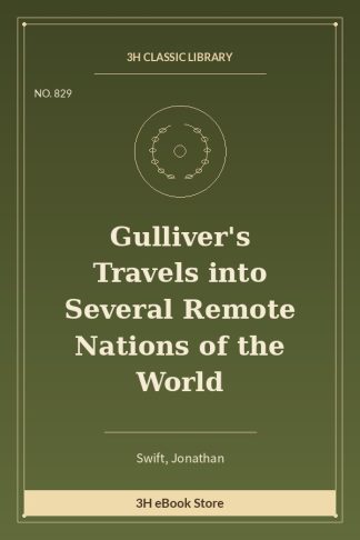 Gulliver's Travels into Several Remote Nations of the World