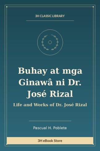 Buhay at mga Ginawâ ni Dr. José Rizal