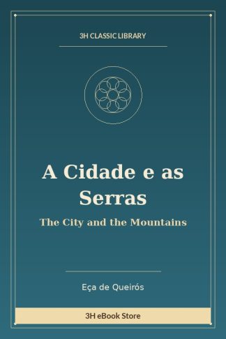 A Cidade e as Serras