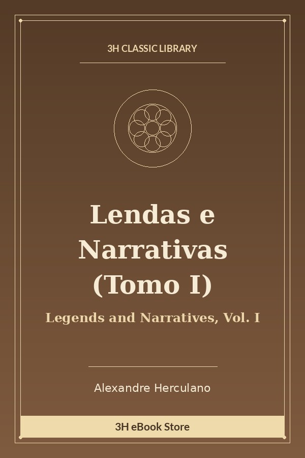 Lendas e Narrativas (Tomo I)