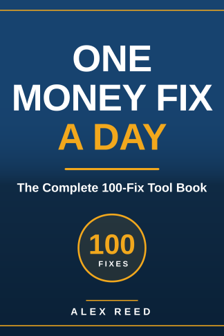 One Money Fix a Day — The Complete 100-Fix Tool Book