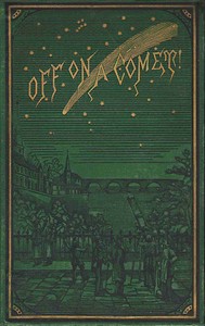 Off on a Comet! a Journey through Planetary Space
