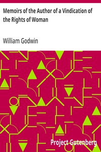 Memoirs of the Author of a Vindication of the Rights of Woman