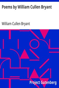 Poems by William Cullen Bryant