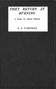 They return at evening: A book of ghost stories